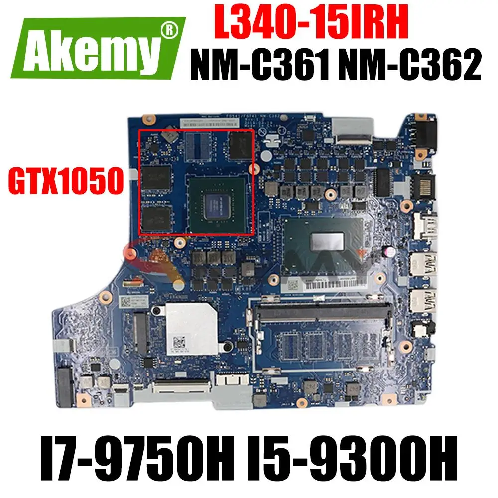 Orijinal Lenovo NM-C361 NM-C362 lenovo L340-15IRH laptop anakart CPU I7-9750H I5-9300H GTX1650 4G GTX1050 3G GPU